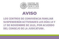 Los Centros de Atención de Convivencia Familiar Suspenderán Actividades los Días 14 y 17 de Noviembre de 2025.